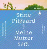 Meine Mutter sagt
