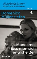 Manchmal muss man sich entscheiden